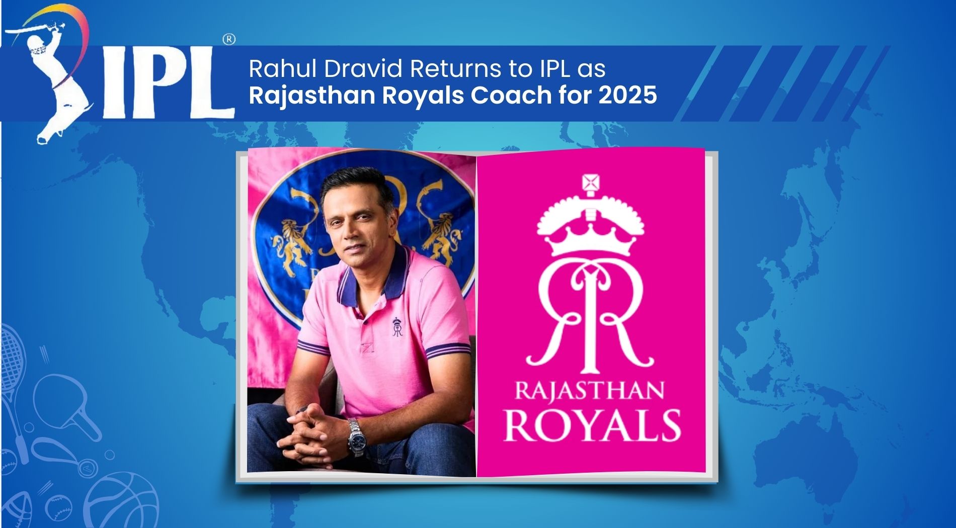 Bulletins Hub Thumbnail (4) Rahul Dravid Returns to IPL as Rajasthan Royals Coach for 2025
