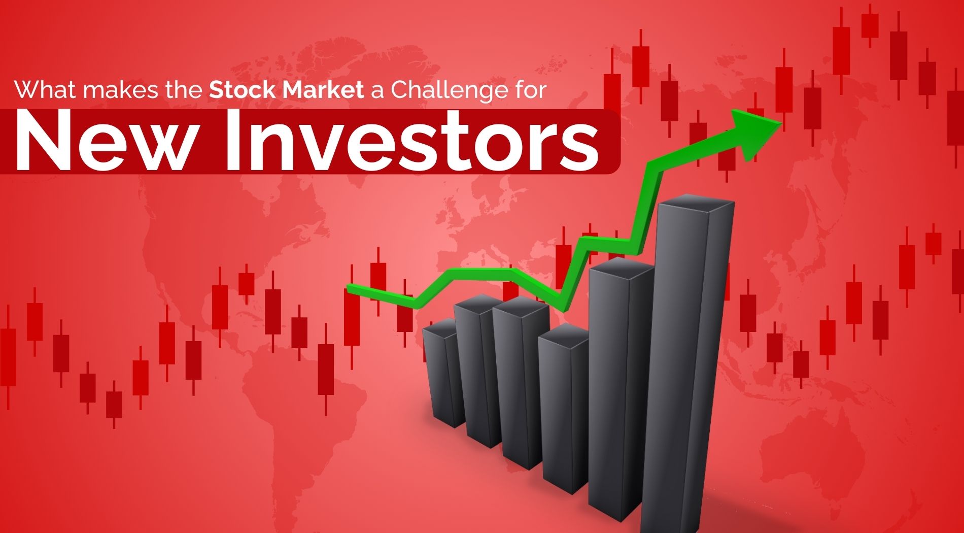 What Makes the Stock Market Challenge? So Difficult for New Investors