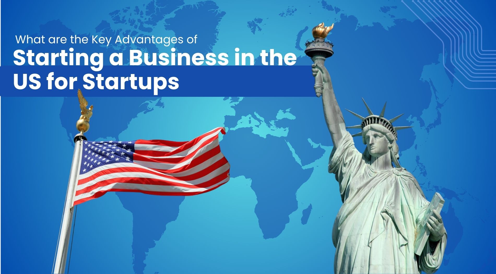 Starting a Business in the US for Startups