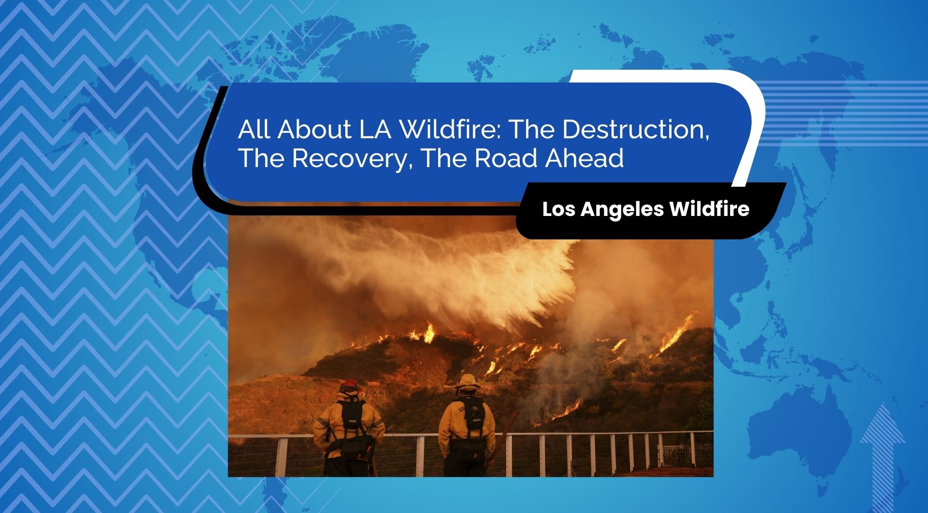 Los Angeles Wildfire