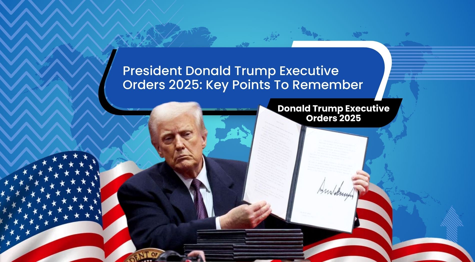 Donald Trump Executive Orders 2025