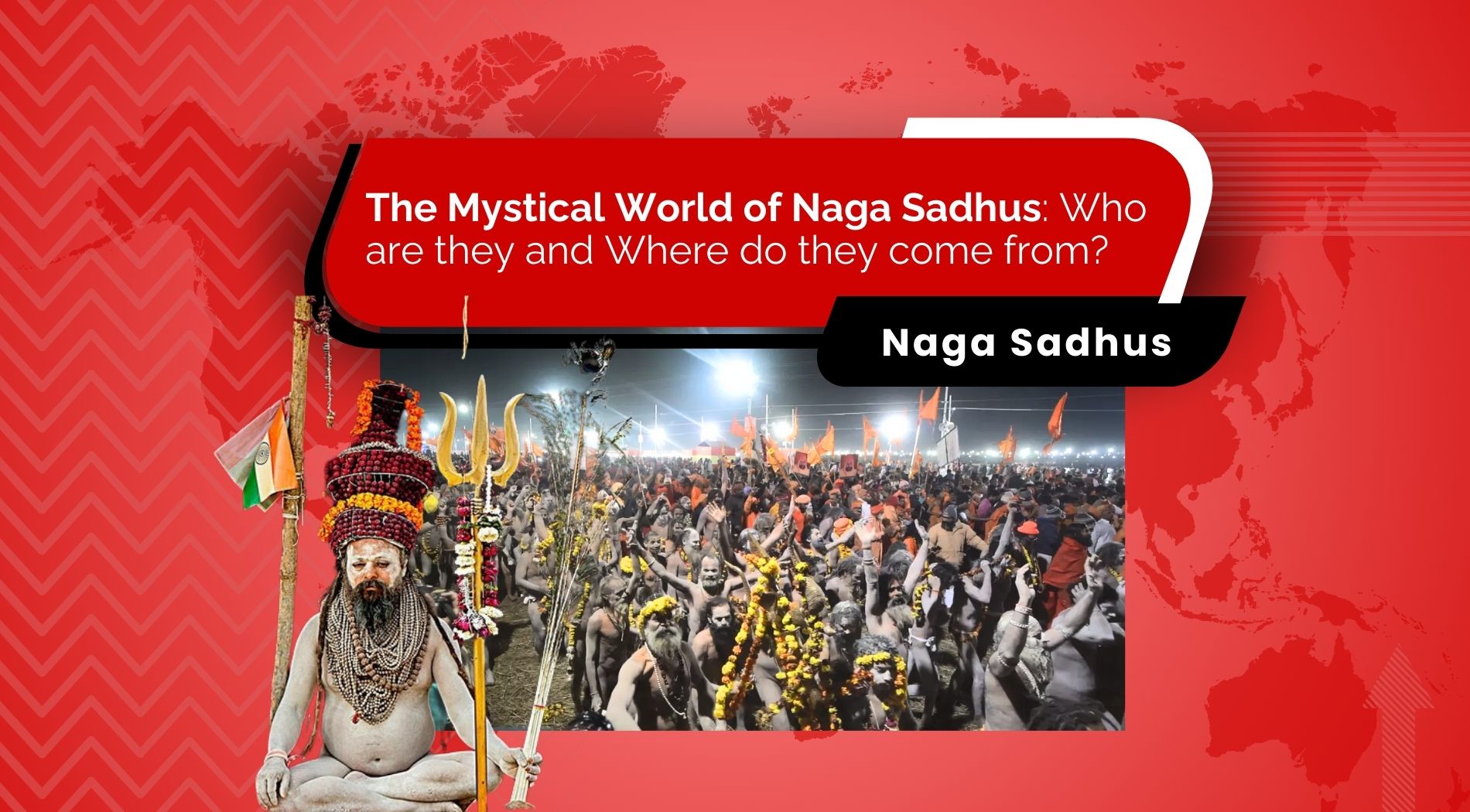 The Mystical World of Naga Sadhus